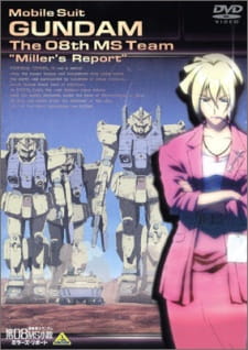 Mobile Suit Gundam The 08th Ms Team Millers Report