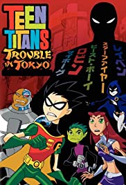 Teen Titans Trouble In Tokyo Dub
